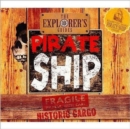 Pirate Ship : The Explorers Guides - Book