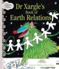 Dr. Xargle's Book of Earth Relations - Book