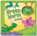 Green Worm Is Hot - Book