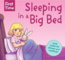 First Time Sleeping In A Big Bed - Book