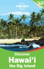 Lonely Planet Discover Hawaii the Big Island - Book