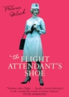 The Flight Attendant's Shoe - Book
