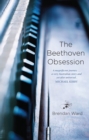 The Beethoven Obsession - Book