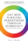 Gay Men Pursuing Parenthood through Surrogacy : Reconfiguring Kinship - Book