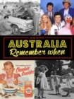 Australia Remember When - Book