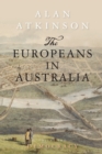 The Europeans in Australia : Volume Two - Democracy - Book