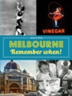 Melbourne Remember When - Book