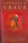 Collected Stories: Patricia Grace : Patricia Grace - eBook