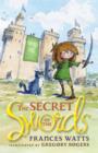 The Secret of the Swords: Sword Girl Book 1 - Book