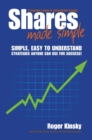 Shares Made Simple : A Beginner's Guide to Sharemarket Success - Book