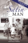 The Satin Man : Uncovering the Mystery of the Missing Beaumont Children - Book