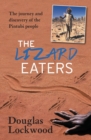 The Lizard Eaters : The Journey and Discovery of the Pintubi People - Book