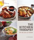 The Kitchen Therapist : For the Love of Chicken - Book