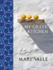 My Greek Kitchen - Book