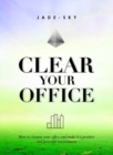 Clear Your Office - Book
