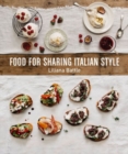 Food for Sharing Italian Style - Book