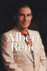 Albert Rene : The Father of Modern Seychelles, a Biography - Book