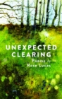 Unexpected Clearing : Poems by Rose Lucas - eBook