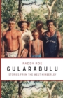Gularabulu : Stories from the West Kimberley - Book