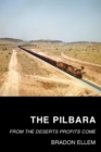 The Pilbara : From the Deserts Profits Come - Book