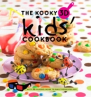 The Kooky 3D Kids' Cookbook - Book