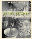 Gran's Kitchen : Recipes from the Notebooks of Dulcie May Booker - Book