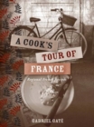 Cook's Tour of France : Regional French Recipes - Book