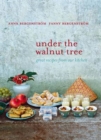 Under the Walnut Tree : Great Recipes from Our Kitchen - Book