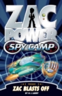 Zac Power Spy Camp #1: Zac Blasts Off - eBook