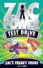 Zac Power Test Drive : Zac's Freaky Frogs - eBook
