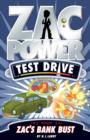 Zac Power Test Drive : Zac's Bank Bust - eBook