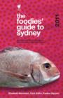 Foodies' Guide 2011 : Sydney - eBook