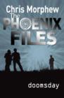 Phoenix Files #6 : Doomsday - eBook