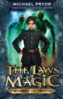 Laws Of Magic 5: Moment Of Truth - eBook