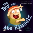 The Boy Who Ate Himself - eBook