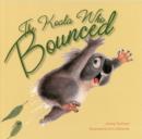 The Koala Who Bounced - Book