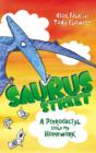 Saurus Street 2: A Pterodactyl Stole My Homework - Book
