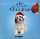 A Pet Isn't Just for Christmas - Book