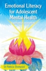 Emotional Literacy for Adolescent Mental Health : Experiential counselling - Book