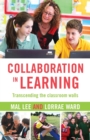 Collaboration in Learning : Transcending the classroom walls - Book