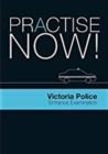 Practice Now! : Victoria Police Entrance Examination - Book