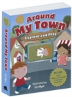 Around My Town : Explore & Play - Book
