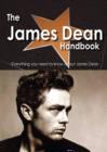 The James Dean Handbook - Everything You Need to Know about James Dean - Book