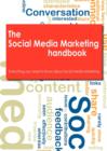 The Social Media Marketing Handbook - Everything You Need to Know about Social Media Marketing - Book