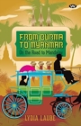From Burma to Myanmar : On the road to Mandalay - Book