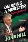 On Being a Minister : Behind the mask - Book