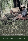 A Most Surprising Man : The Life of Victor Marra Newland - Book