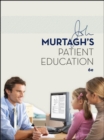 John Murtagh's Patient Education - Book