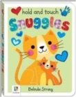 Hold and Touch Snuggles - Book