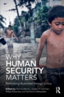 Why Human Security Matters : Rethinking Australian foreign policy - Book